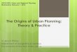 The Origins of Urban Planning: Theory & Practice