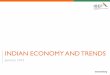 INDIAN ECONOMY AND TRENDS - India Brand Equity Foundation, IBEF