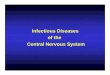 Infectious Diseases of the Central Nervous System