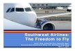Southwest Airlines: The Freedom to Fly - Agricultural and Resource