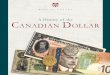 A History of the CANADIAN DOLLAR - Bank of Canada