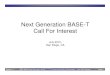 Next Generation BASE-T Call For Interest - LMSC, LAN/MAN Standards