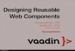 Designing Reusable Web Components