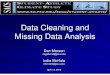 Data Cleaning, Missing Data Analysis, & Weighting Brownbag