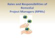 Roles and Responsibilities of Remedial Project Managers (RPMs)