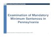 Examination of MandatoryExamination of Mandatory Minimum Sentences
