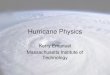 Predicting Hurricanes and Hurricane Risk