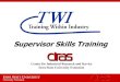 Training Within Industry (TWI) - Center for Industrial Research