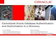 Centralized Oracle Database Authentication and Authorization in a