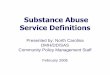 Substance Abuse Service Definitions - North Carolina General Assembly