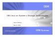 VM-Linux on System z Storage Technologies