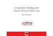 Virtualization Strategy with Oracle VM and Oracle Linux