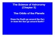The Science of Astronomy (Chapter 3) The Orbits of the Planets