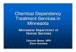 Chemical Dependency Treatment Services in Minnesota