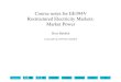 Course notes for EE394V Restructured Electricity Markets: Market Power