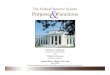 The Federal Reserve System Purposes Functions