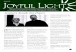 Byzantine Catholic Seminary of Saints Cyril and MethodiusSpring 2010 JOYFUIL LIGHT — Joyful Light is a semi-annual publication of the Byzantine Catholic Seminažy of SS. Cyril and