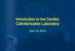 Introduction to the Cardiac Catheterization Laboratory