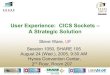 User Experience: CICS Sockets - A Strategic Solution