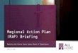 Regional Action Plan (RAP) Briefing64.166.146.245/docs/2021/BOS/20210427_1720/45351_20210427...2021/04/27  · 4 Regional Action Plan: Reduce unsheltered homelessness by 75% by 2024