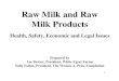 Raw Milk and Raw Milk Products - Communication Agents Initiative