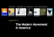 CHAPTER 17 The Modern Movement in America