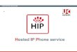Hosted IP Phone service