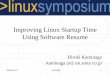 Improving Linux Startup Time Using Software Resume