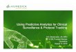 Using Predictive Analytics for Clinical Surveillance & Protocol