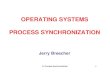OPERATING SYSTEMS PROCESS SYNCHRONIZATION