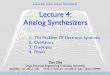 ELEN E4896 MUSIC SIGNAL PROCESSING Lecture 4: Analog Synthesizers