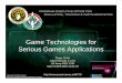 Game Technologies for Serious Games Applications
