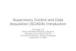 Supervisory Control and Data Acquisition (SCADA) Introduction