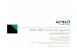 AMD GPU Tools for games development - ATI Technologies