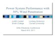 Power System Performance with 30% Wind Penetration · 2011. 3. 23. · Power System Performance with 30% Wind Penetration Judith Cardell Lindsay Anderson Smith College Cornell University