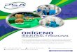 OXÍGENO · 2020. 8. 13. · y compresión de Oxígeno medicinal e industrial; para atención en hospitales, clínicas, postas médicas, entre otras necesidades en el rubro medicinal