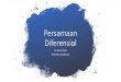 Persamaan Diferensial - Gunadarma Universitydewi_putrie.staff.gunadarma.ac.id/Downloads/files/70954/...Definisi •Persamaan diferensial (PD)/differential equation (DE) adalah sebuah