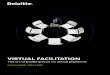 Deloitte Virtual Facilitation Guide March 2020 · 2021. 7. 20. · © Deloitte 2020 1 VIRTUAL FACILITATION The art of building trust on virtual platforms. Human Capital | March 2020