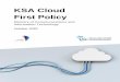 KSA Cloud First Policy - MCITThis document details KSA’s” Cloud First Policy” which is a policy that covers Governmental entities (as specified in the “Scope of the policy”