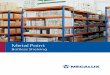 Metal Point Shelving INT - SR-LOGISTIC...4 Metal Point Boltless Shelving A boltless storage system that can be easily adapted to any setting, from the warehouse to your home. At the