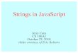 Strings in JavaScript - Stanford Universityweb.stanford.edu/class/cs106aj/res/lectures/13-Strings...The font is specified as a CSS fragment, the details of which are described in the