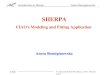 Aneta Siemiginowska - Harvard UniversityIntroduction to Sherpa Aneta Siemiginowska CXC 2 5th Chandra/CIAO Workshop, 29-31 October 2003 Modeling and Fitting Software XSPEC - analysis