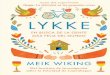 MEIK Lykke (Luu-ka) (n): Felicidad EN BUSCA DE LA GENTE MÁS … · 2021. 2. 22. · vida. Desde su publicación, he recibido una avalancha de cartas de agradecimiento de todo el