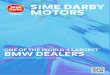 SIME DARBY MOTORS · 2021. 7. 30. · Sime Darby Motors (SDM) is an automo ve player with opera ons across the en re value chain of assembly, importa on, distribu on, retail of new