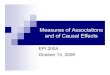 Measures of Association & of Effect of...Measures of association Measures of effect Attributable, etiologic and other fractions Analytical epidemiology is about making comparisons