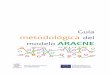 Guía metodológica ARACNE · 2020. 4. 15. · Guía metodológica del modelo ARACNE 7 textiles transformados y comercialización física y online (divershopping1). Más información