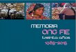 MEMORIA ONG FIE ONG FIE SPC FINAL.pdf · 2018. 12. 3. · Nómina de asociadas y asociados ONG FIE Presentación ONG FIE 1985 - 1998 FFP-FIE S.A. 1998 - 2010 FIE GRAN PODER Argentina