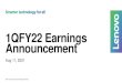 1QFY22 Earnings Announcement · 2021. 8. 11. · Lenovo undertakes no obligation to update any forward-looking statements in this presentation, whether as a result of new information