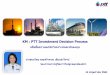 KM : PTT Investment Decision Process · Investment Control and Internal Control Department 1 PTT Investment initiates from Strategic Thinking Session (STS) BOD Approved Budget Review