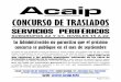 CONCURSO DE TRASLADOS - ACAIP · 2012. 1. 15. · concurso se publique en el mes de septiembre A pesar de que pretenden cerrar el baremo lo antes posible, (ha pasado más de año
